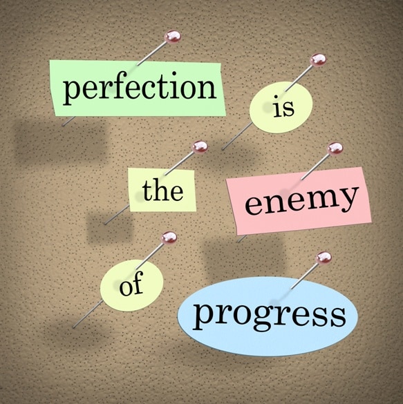 Perfection is the Enemy of Progress 格言掲示板