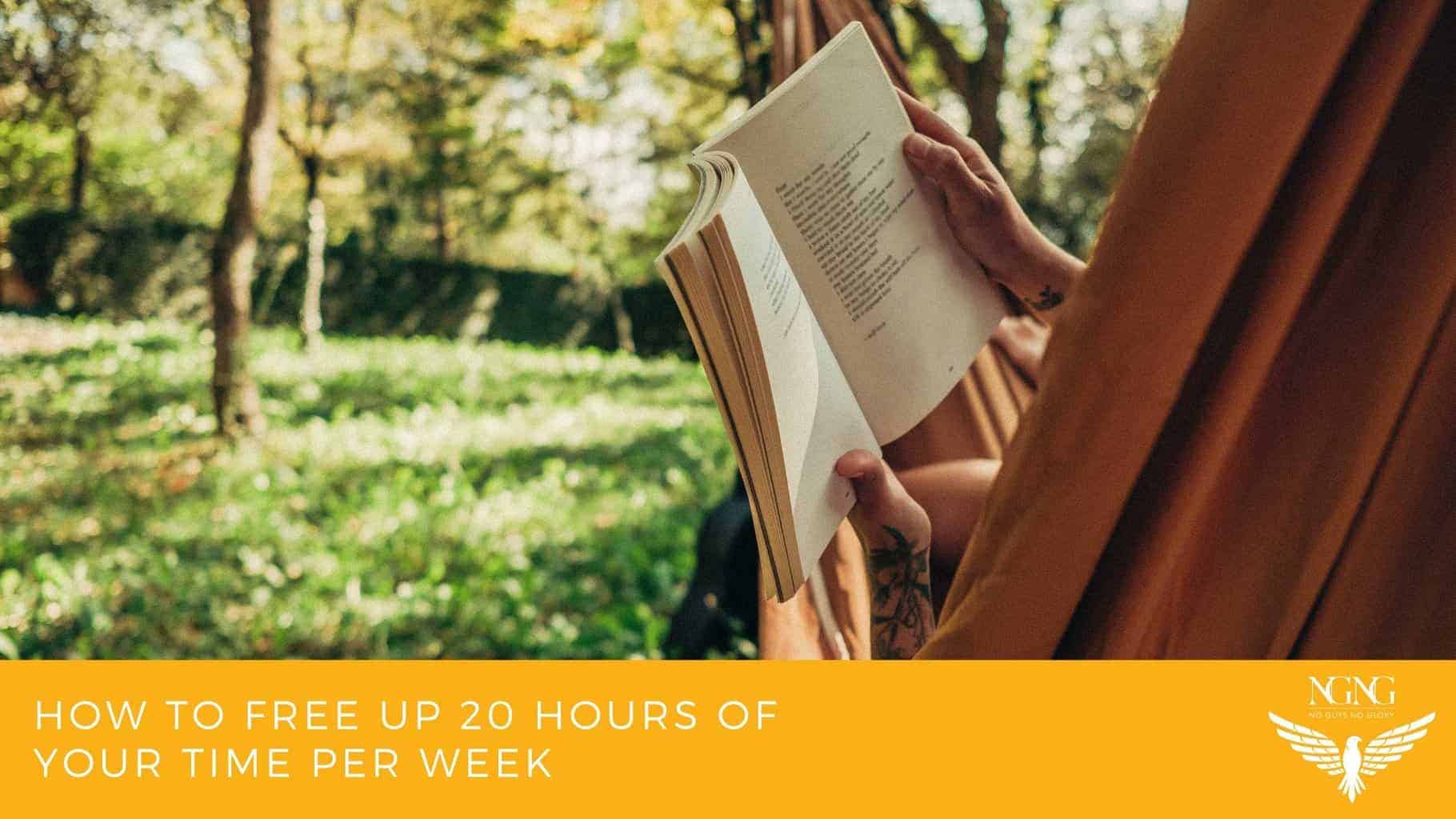How-to-Free-Up-20-Hours-of-Your-Time-Per-Week
