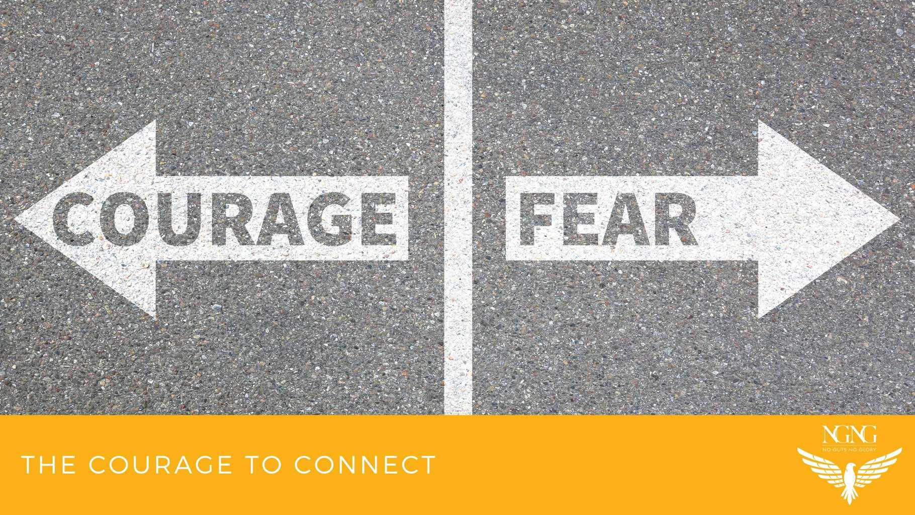 The-Courage-To-Connect
